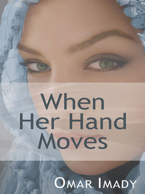 cover image of When Her Hand Moves